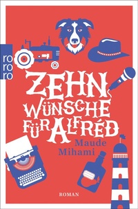 Abbildung von: Zehn Wünsche für Alfréd - Rowohlt