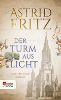 Cover: Der Turm aus Licht - Rowohlt