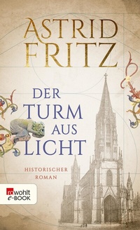 Enlarge image Cover: Der Turm aus Licht - Rowohlt