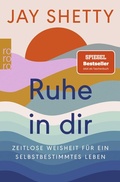 Abbildung von: Ruhe in dir - Rowohlt Taschenbuch