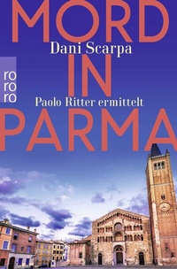 Abbildung von: Mord in Parma - Rowohlt Taschenbuch