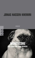 Cover: Montecore, ein Tiger auf zwei Beinen - Rowohlt Taschenbuch