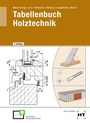 Cover: eBook inside: Buch und eBook Tabellenbuch Holztechnik - Verlag Handwerk und Technik