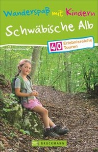 Abbildung von: Wanderspaß mit Kindern - Schwäbische Alb - Bruckmann