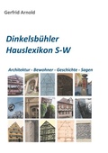 Cover: Dinkelsb&uuml;hler Hauslexikon S-W - BoD - Books on Demand