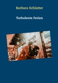 Cover: Turbulente Ferien - BoD - Books on Demand