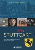 Cover: 50 x Stuttgart - Silberburg
