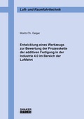 Cover: Entwicklung eines Werkzeugs zur Bewertung der Prozesskette der additiven Fertigung in der Industrie 4.0 im Bereich der Luftfahrt - Shaker