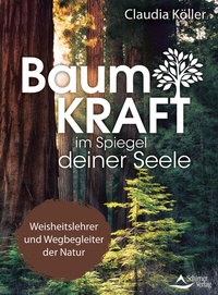 Abbildung von: Baumkraft im Spiegel deiner Seele - Schirner Verlag