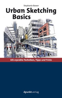 Enlarge image Cover: Urban Sketching Basics - dpunkt