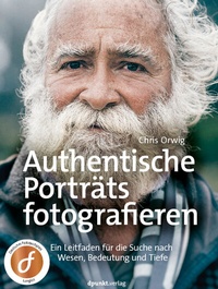 Abbildung von: Authentische Porträts fotografieren - dpunkt