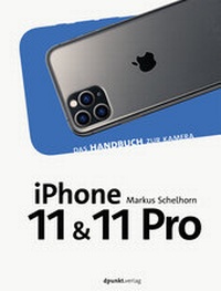 Abbildung von: iPhone 11 und iPhone 11 Pro - dpunkt