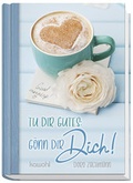 Cover: Tu dir Gutes: G&ouml;nn dir DICH! - Kawohl Verlag GmbH & Co. KG