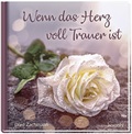 Cover: Wenn das Herz voll Trauer ist - Kawohl Verlag GmbH & Co. KG