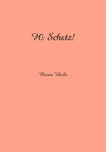 Cover: Hi Schatz! - Fant&ocirc;me Verlag