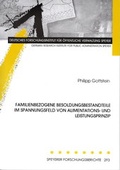 Cover: Familienbezogene Besoldungsbestandteile im Spannungsfeld von Alimentations- und Leistungsprinzip - Deutsches Forschungsinstitut f&uuml;r &ouml;ffentliche Verwaltung Speyer