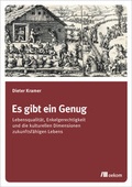 Cover: Es gibt ein Genug - oekom verlag