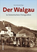 Cover: Der Walgau in historischen Fotografien - Sutton