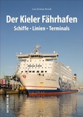 Cover: Der Kieler F&auml;hrhafen - Sutton