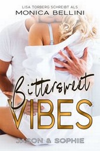 Abbildung von: Bittersweet Vibes: Jason & Sophie - Nova MD