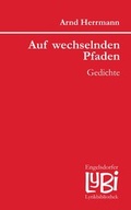 Cover: Auf wechselnden Pfaden - Engelsdorfer Verlag