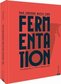 Cover: Das gro&szlig;e Buch der Fermentation - Christian