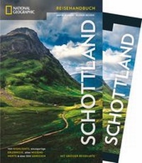 Abbildung von: NATIONAL GEOGRAPHIC Reisehandbuch Schottland mit Maxi-Faltkarte - National Geographic Deutschland