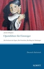 Cover: Opernführer für Einsteiger - Schott Buch
