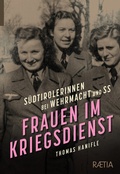 Cover: Frauen im Kriegsdienst - Edition Raetia