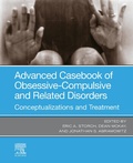 Cover: Advanced Casebook of Obsessive-Compulsive and Related Disorders - Academic Press