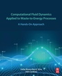 Cover: Computational Fluid Dynamics Applied to Waste-to-Energy Processes - Butterworth-Heinemann