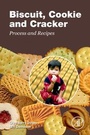 Cover: Biscuit, Cookie and Cracker Process and Recipes - Academic Press