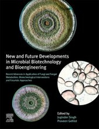 Enlarge image Cover: New and Future Developments in Microbial Biotechnology and Bioengineering - Elsevier