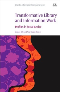 Abbildung von: Transformative Library and Information Work - Chandos Publishing (Oxford) Ltd