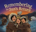 Cover: Remembering the Sun's Return - Inhabit Media Inc