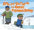 Cover: The Great Fishing Derby - Inhabit Media Inc