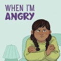 Cover: When I'm Angry - Inhabit Media Inc