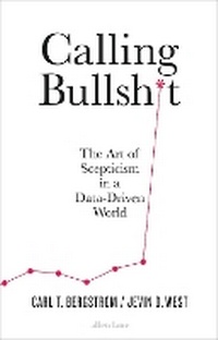Enlarge image Cover: Calling Bullshit - Allen Lane