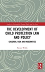 Cover: The Development of Child Protection Law and Policy - Routledge