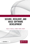Cover: Secure, Resilient, and Agile Software Development - CRC Press