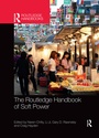 Cover: The Routledge Handbook of Soft Power - Routledge
