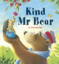 Cover: Kind Mr Bear - words & pictures