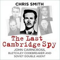 Abbildung von: The Last Cambridge Spy - The History Press Ltd