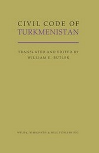 Enlarge image Cover: Civil Code of Turkmenistan - Wildy, Simmonds and Hill Publishing