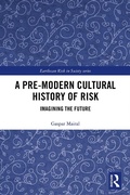 Cover: A Pre-Modern Cultural History of Risk - Routledge