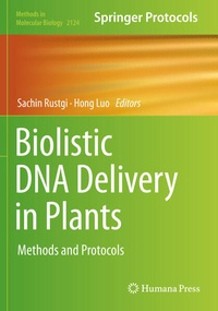 Enlarge image Cover: Biolistic DNA Delivery in Plants - Springer