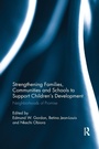 Cover: Strengthening Families, Communities, and Schools to Support Children's Development - Routledge