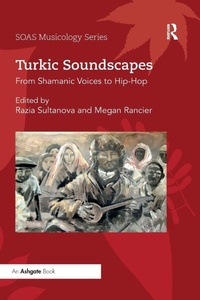 Enlarge image Cover: Turkic Soundscapes - Routledge