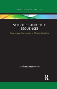 Abbildung von: Semiotics and Title Sequences - Routledge