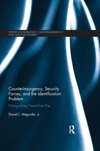 Bild vergrößern Bild: Counterinsurgency, Security Forces, and the Identification Problem - Routledge
